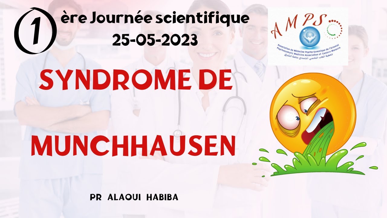Le syndrome de Münchhausen - Pr Alaoui Habiba