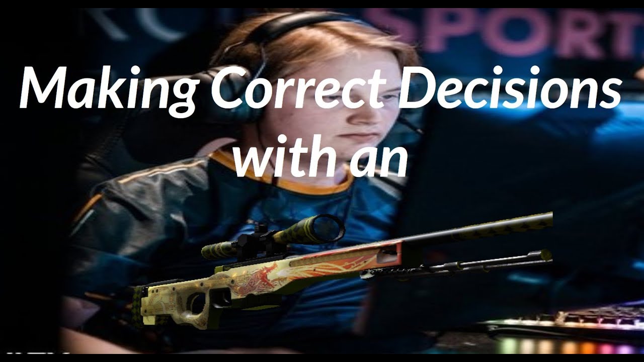 Nawwk - The Art of Making the Correct Decision While AWPing
