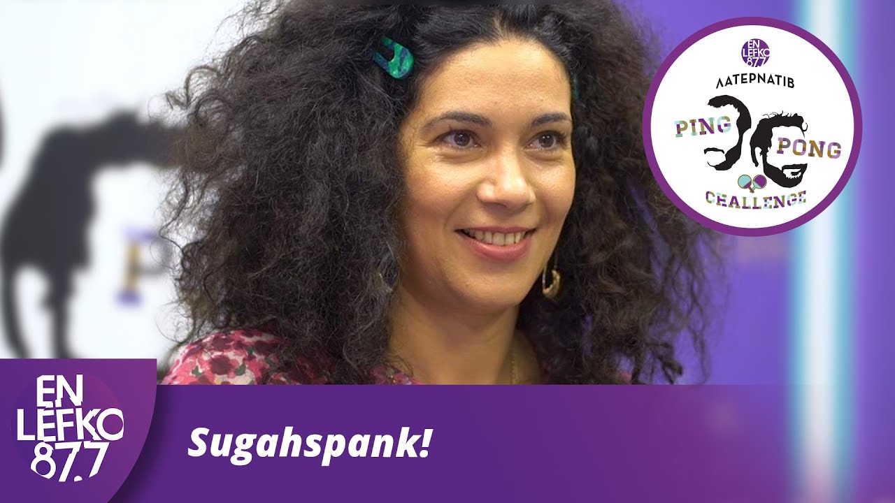 Sugahspank! - The Ping Pong Challenge | En Lefko 87.7