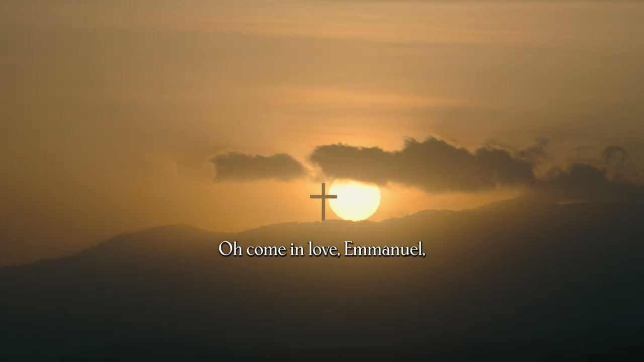 Come in Love, Emmanuel | Advent Worship Song | Peace, Hope & Love #faith