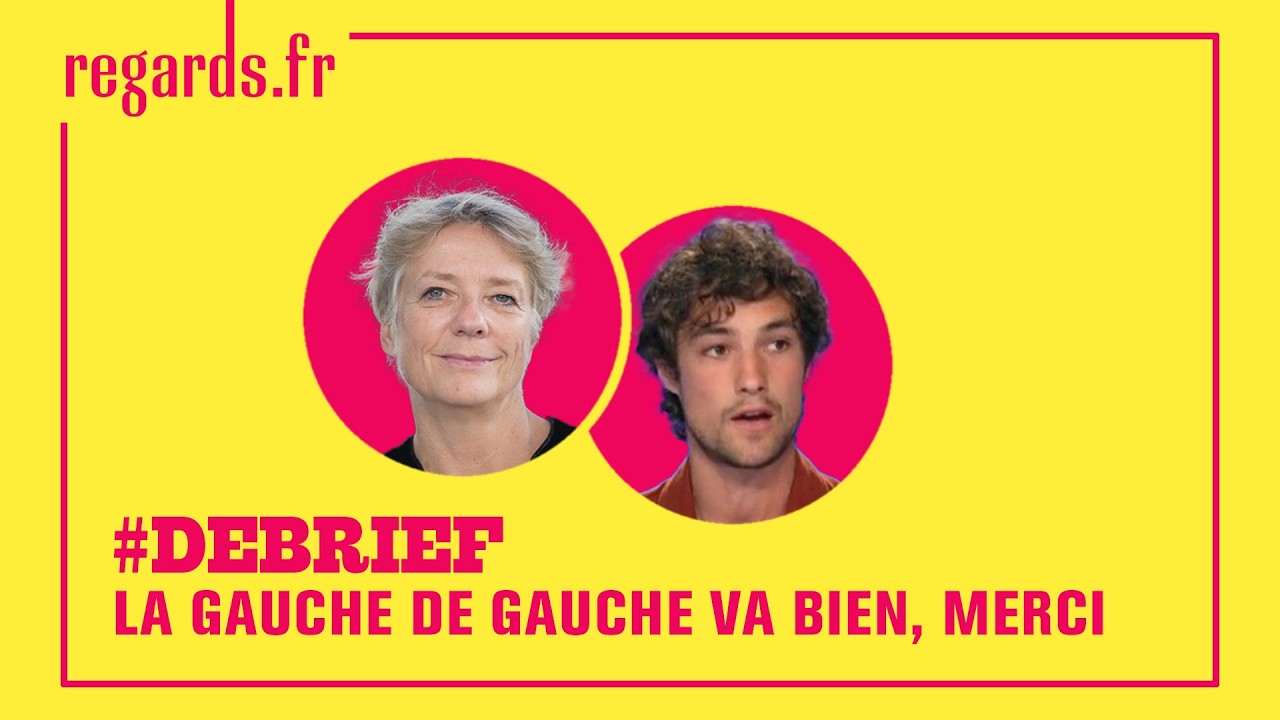 La gauche de gauche va bien, merci