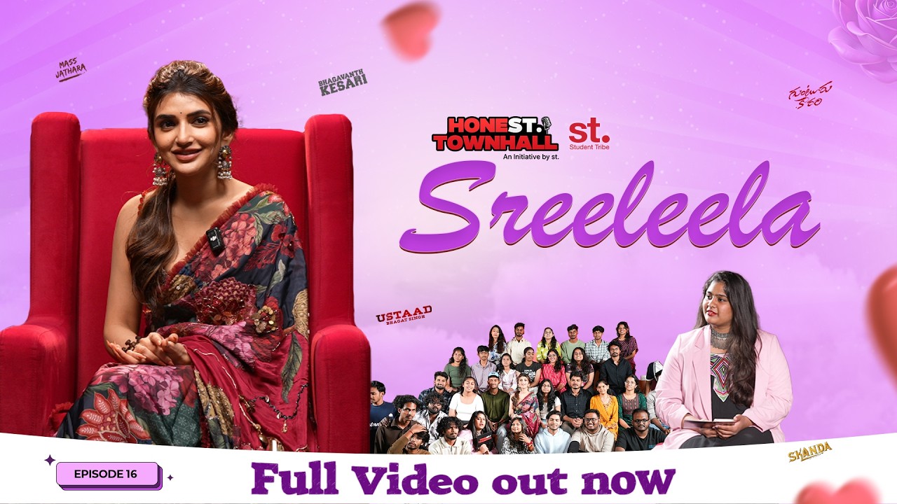 Sreeleela Opens on Trolls, Rejections , Comeback & Ustaad | Honest Townhall by st. | EP - 16