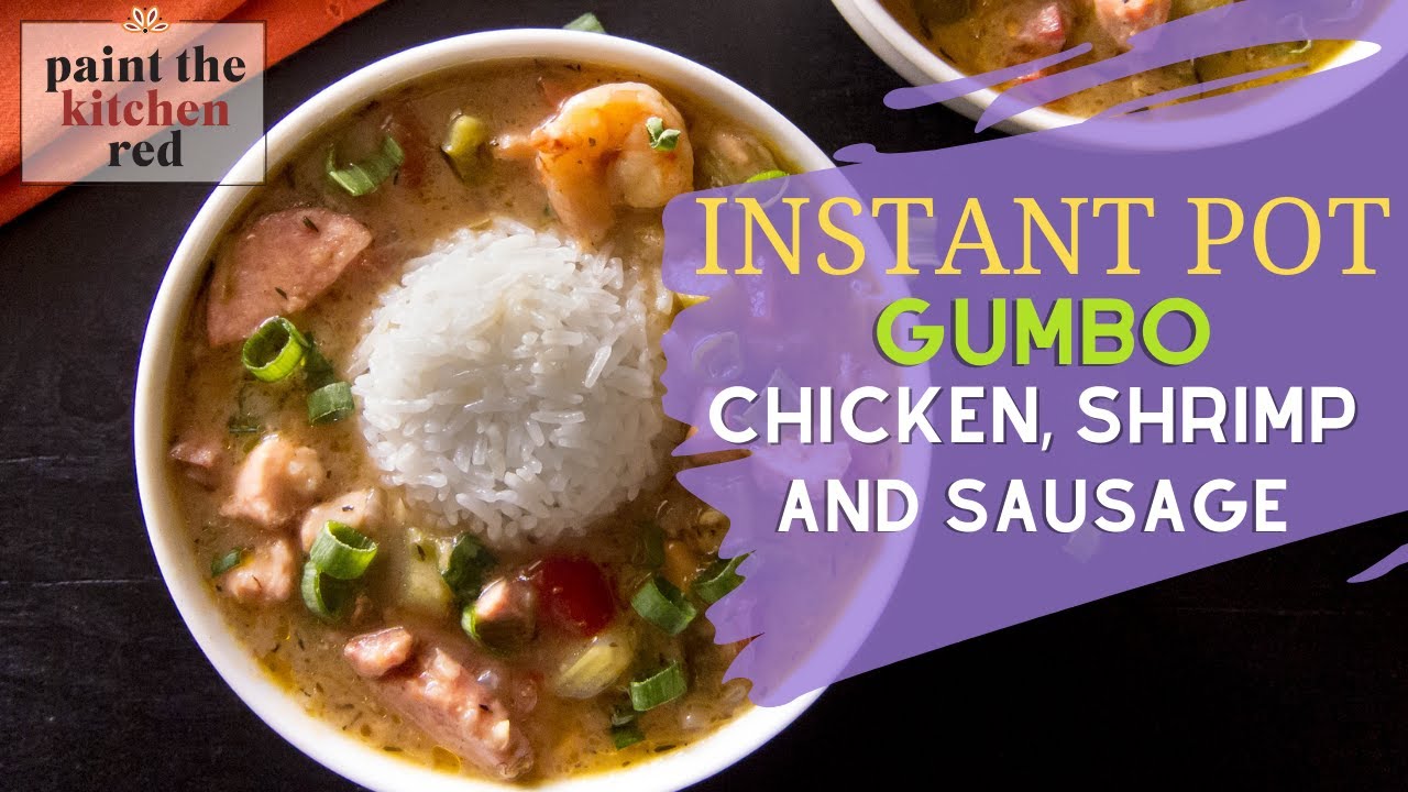 Instant Pot Gumbo - Chicken Sausage and Shrimp Gumbo is perfect for Mardi Gras or any occasion!