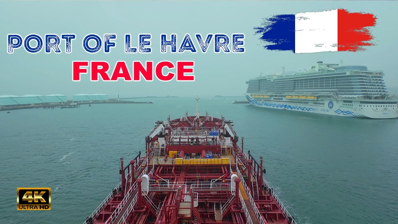 [4K] The Second Largest Seaport in FRANCE - The Port of Le Havre