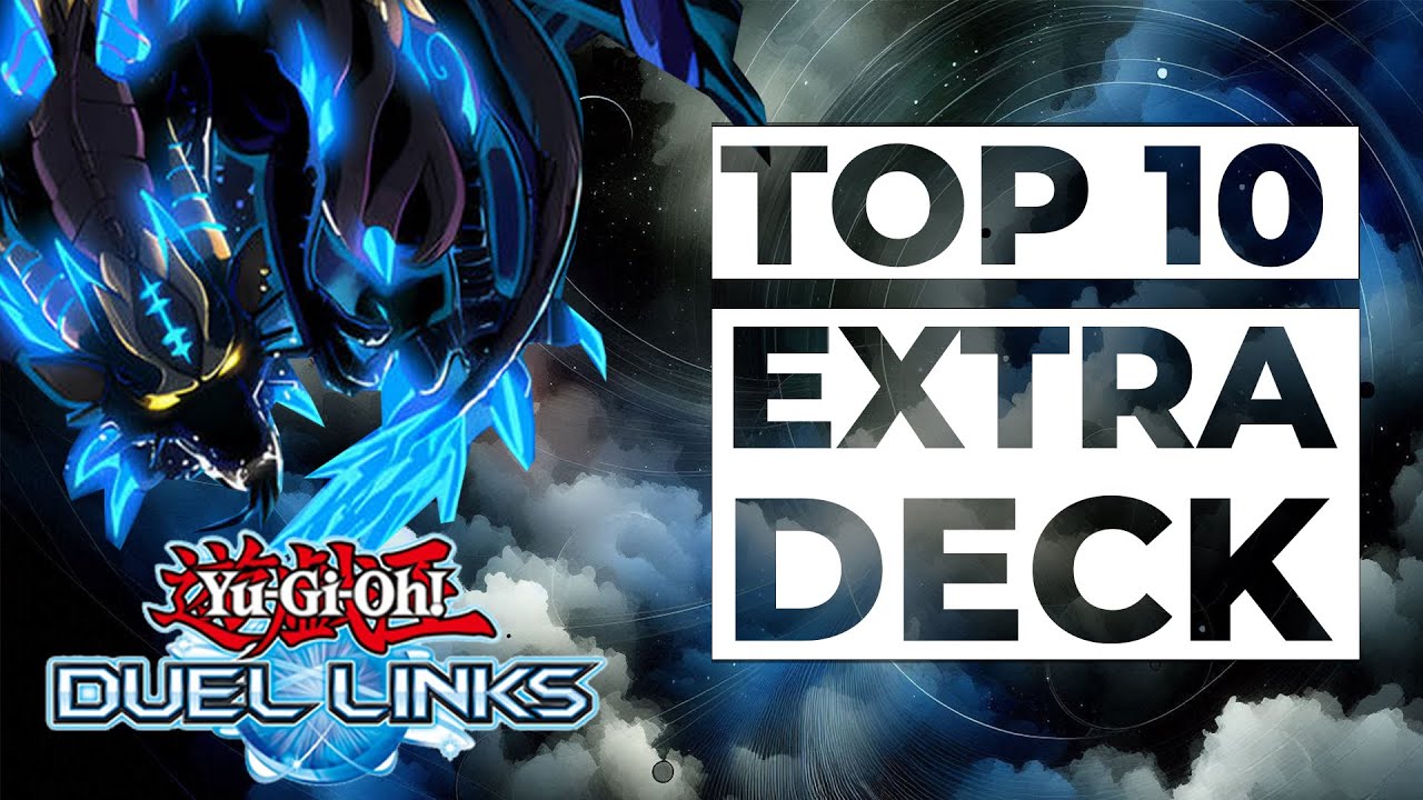 TOP 10 EXTRA DECK MONSTERS YOU NEED | Yu-Gi-Oh Duel Links 2025