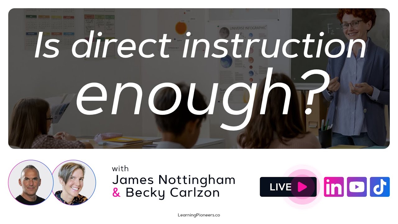 Is direct instruction enough? with James Nottingham