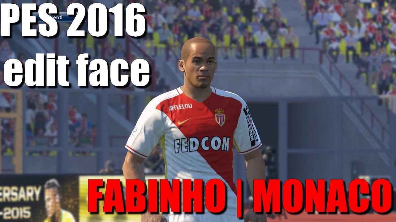 PES 2016 edit face Fabinho | AS Monaco #PS4