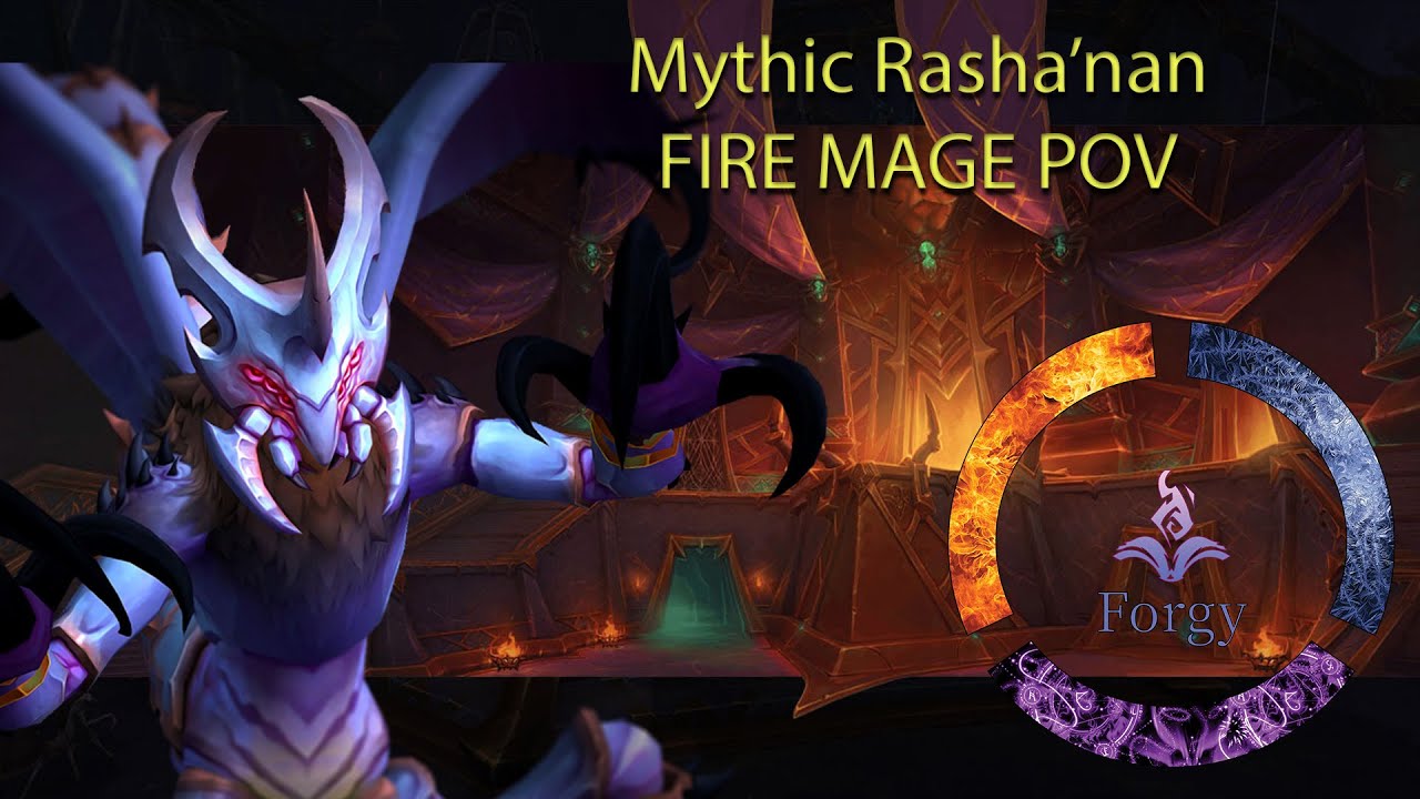 Mythic Rasha'nan - Rank 1 Fire Mage POV