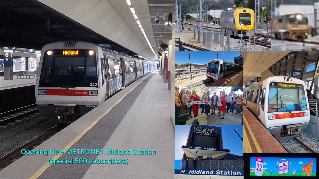 Opening new METRONET Midland Station (special 500 subscribers)