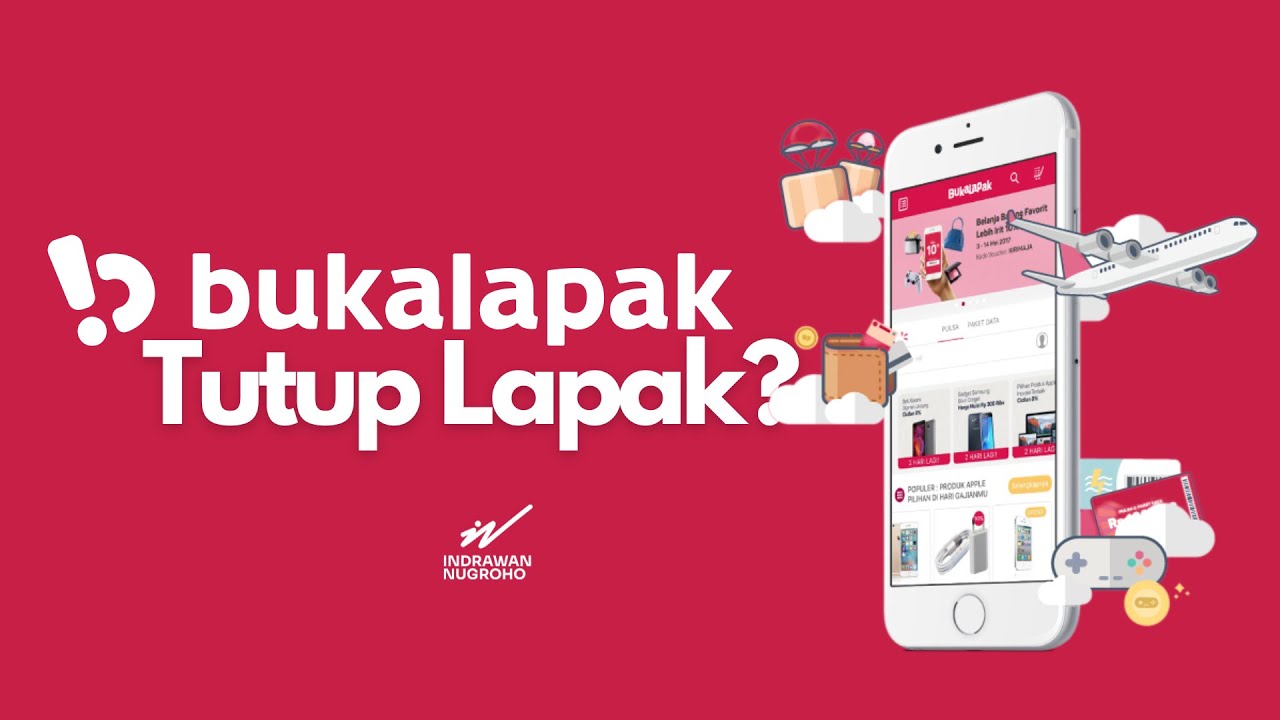 Strategi Dibalik Keputusan Bukalapak Tutup Bisnis e-Commerce