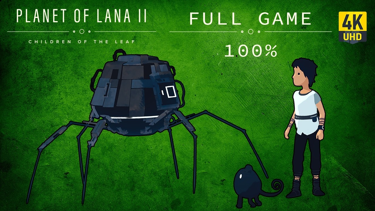 Planet Of Lana 2: Full Game [100%] {4K} (No Commentary Walkthrough)