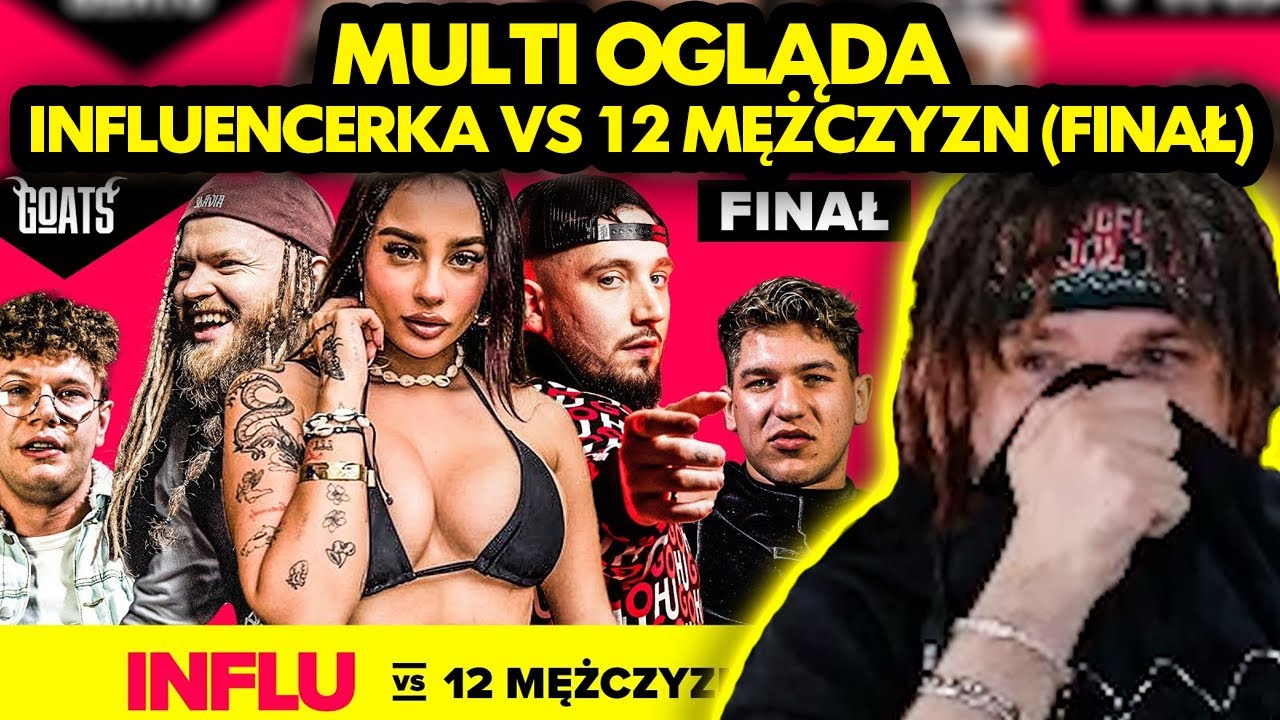 MULTI ogląda FINAŁ GOATS - INFLUENCERKA VS 12 MĘŻCZYZN!