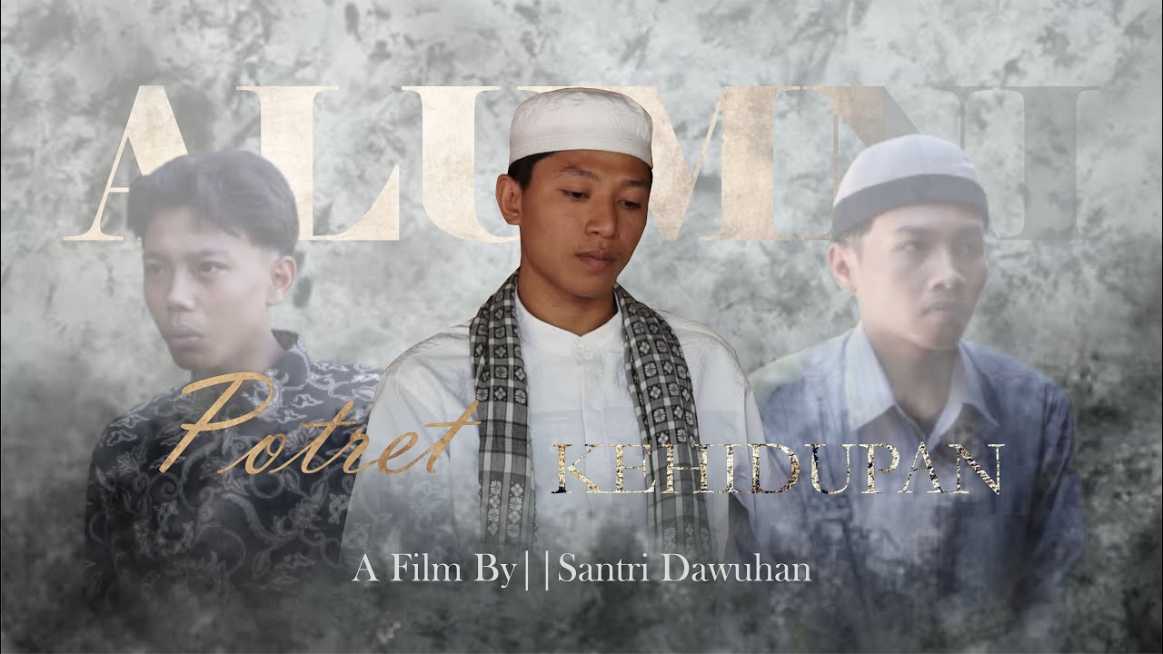 POTRET KEHIDUPAN {Santri Dawuhan}