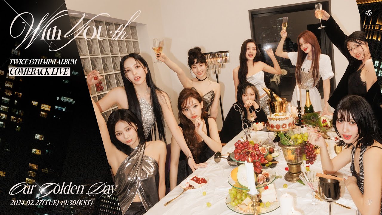TWICE 13TH MINI ALBUM [With YOU-th] COMEBACK LIVE: Our Golden Day ✨