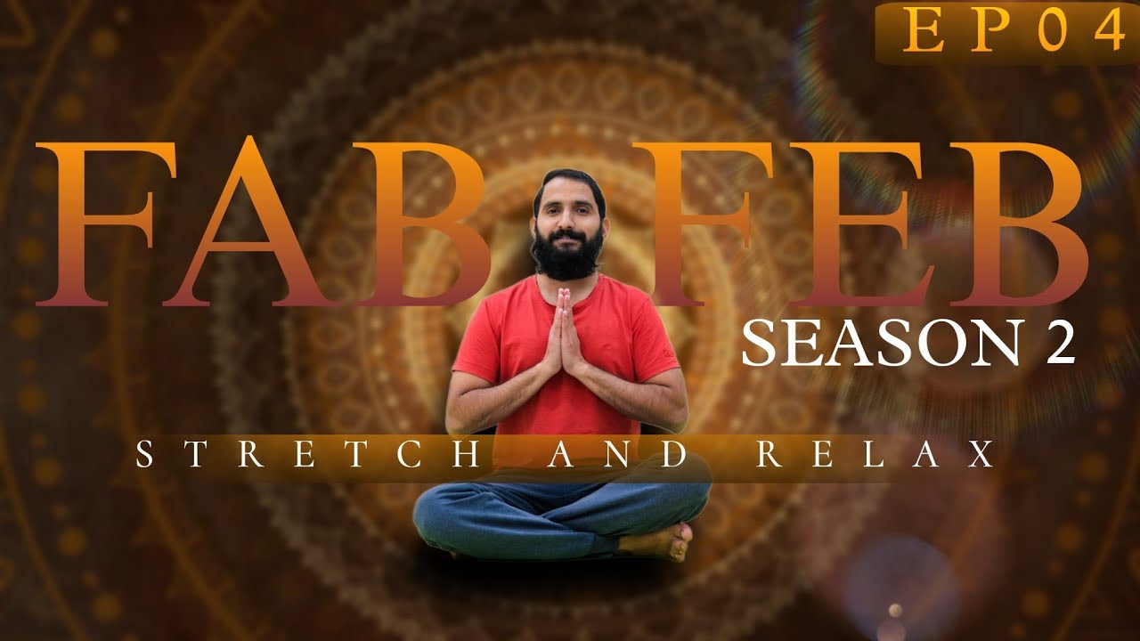 Episode 04 | Stretch & Relax