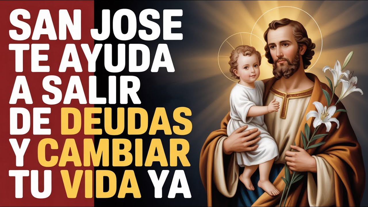 La poderosa oración a SAN JOSÉ para liberar tus deudas y transformar tu vida financiera