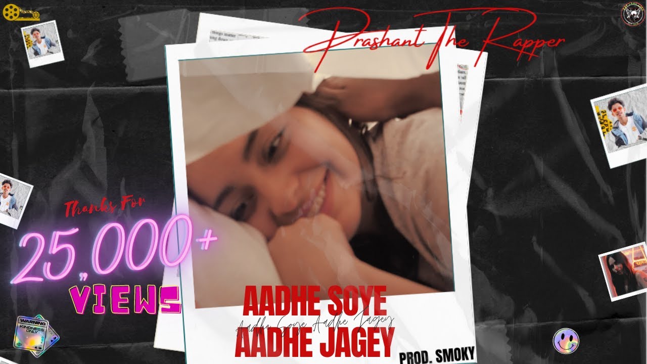 Prashant The Rapper - Aadhe Soye Aadhe Jagey Prod.Smoky | Habb | | New Rap Song 2020