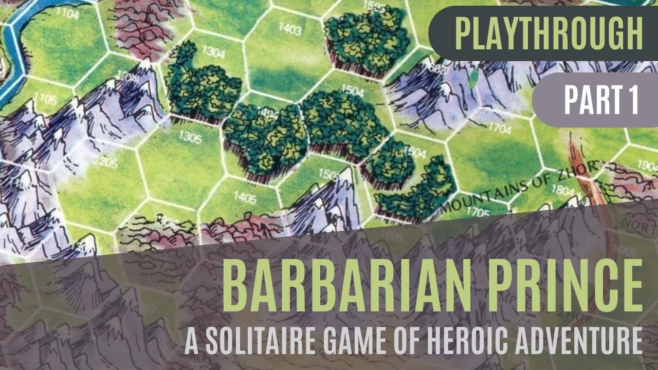 Barbarian Prince | Solo RPG | Playthrough - Part 1