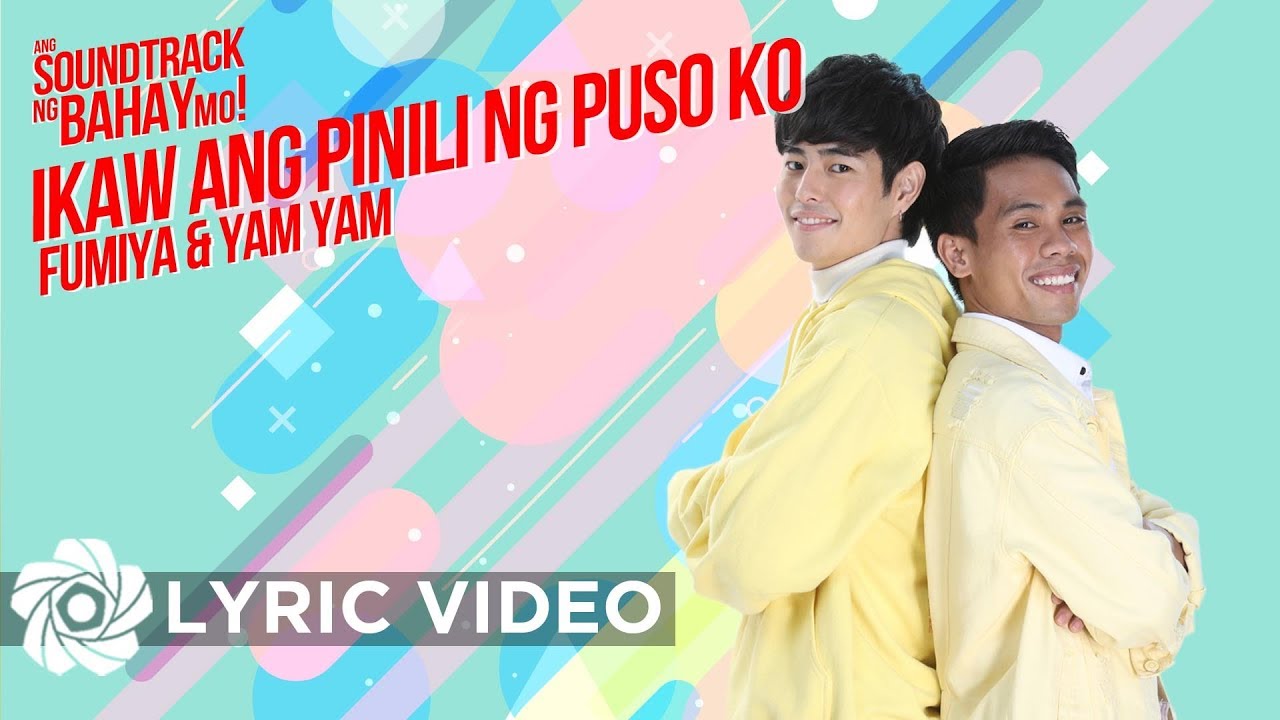 Ikaw Ang Pinili Ng Puso Ko - Fumiya x Yam Yam (Lyrics)