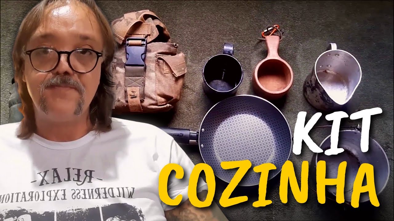 KIT COZINHA - EQUIPAMENTOS DE BAIXO CUSTO PARA COZINHAR NO MATO