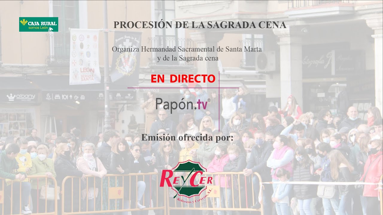 🔴📡 [DIRECTO] Procesión de La Sagrada Cena