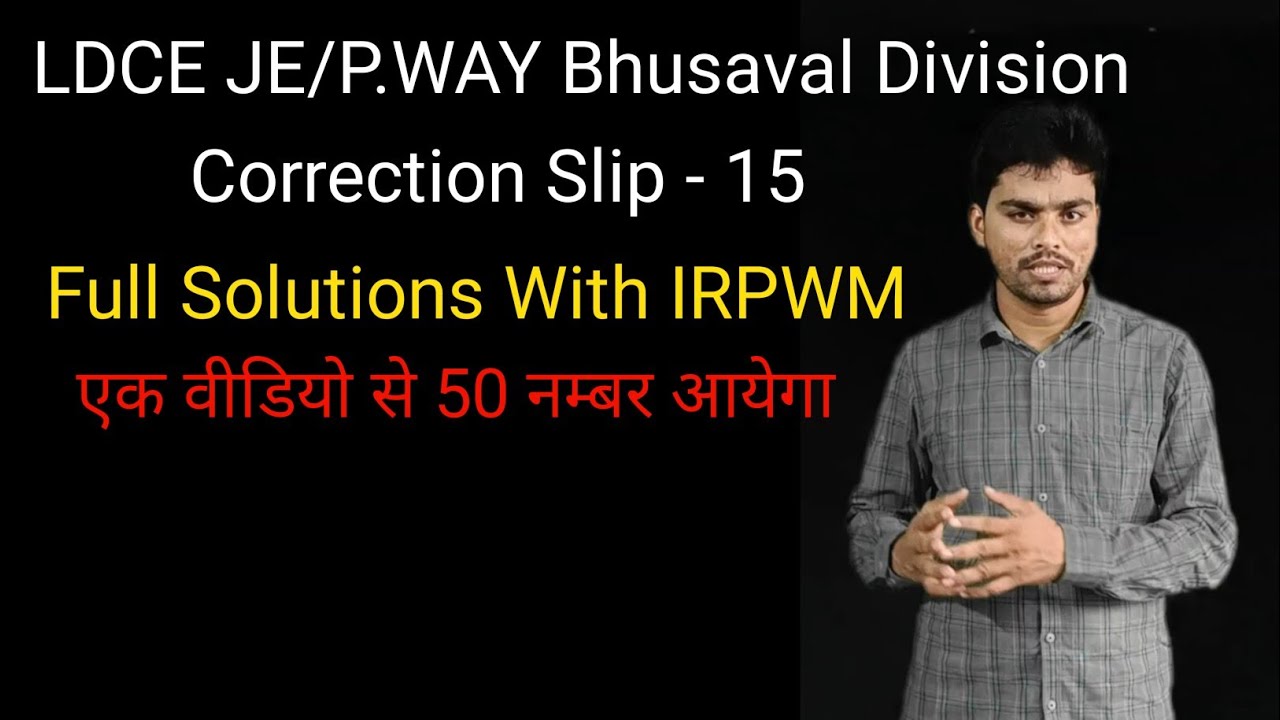 LDCE JE/P.WAY Previous Solve Questions/ Bhusaval Division JE Civil engineering