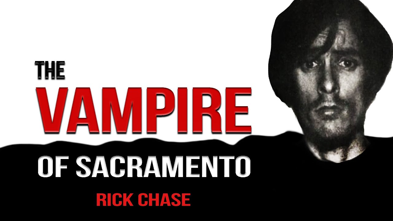 Serial Killer Documentary: Rick Chase (The Vampire of Sacramento)