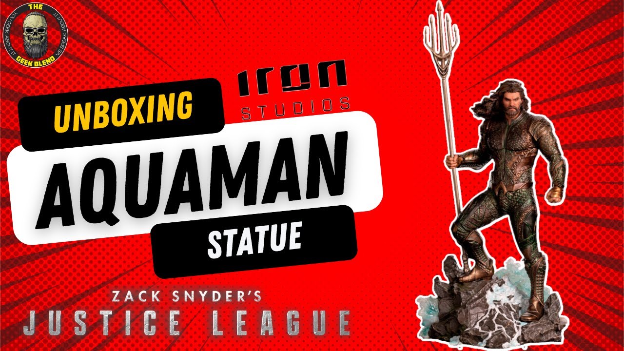 AQUAMAN 1/10 STATUE REVIEW | ZACK SNYDER'S JUSTICE LEAGUE | IRON STUDIOS