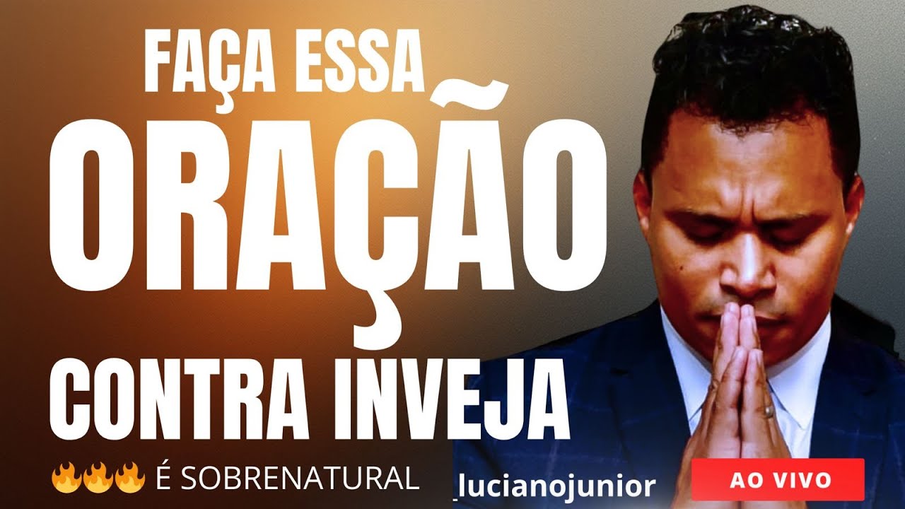 🔥 ORAÇÃO CONTRA A INVEJA E PROTEÇÃO ESPIRITUAL — NINGUÉM VAI TE TOCAR HOJE