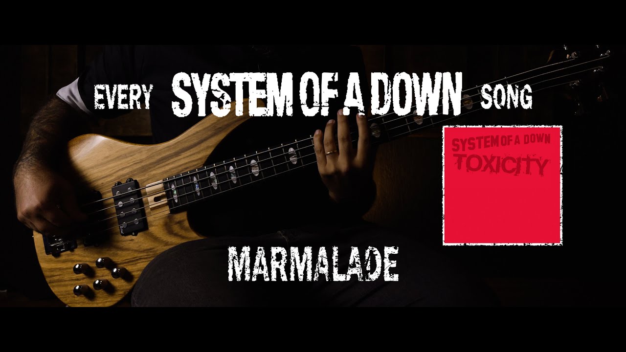 System of a Down - Marmalade [Bass Cover with Tabs]