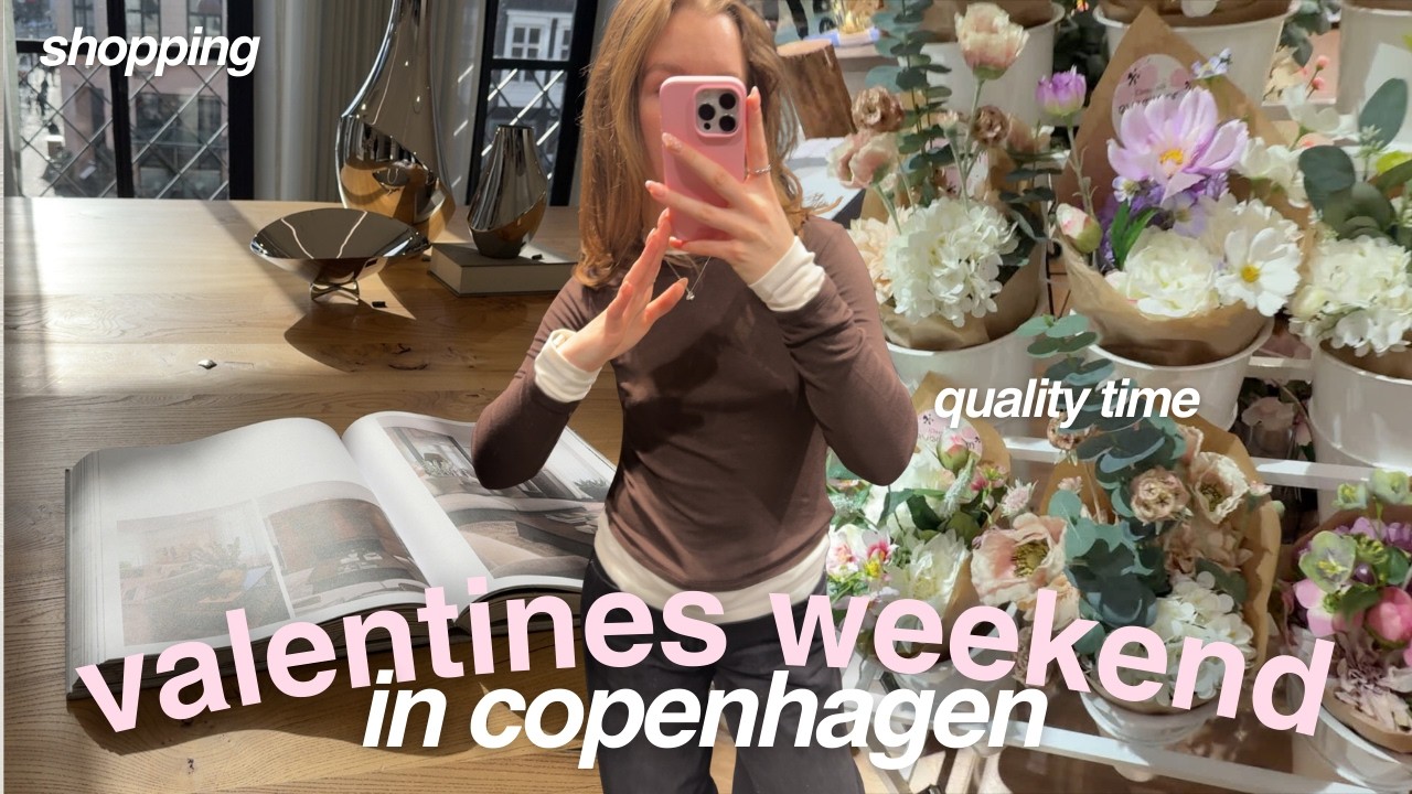 VALENTINES WEEKEND IN COPENHAGEN | shopping, good food & quality time