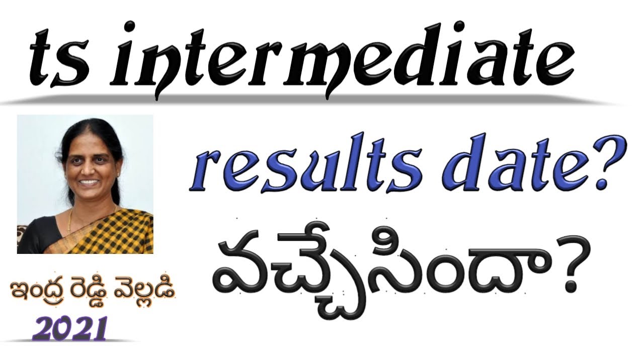 Ts inter results 2021 ||Ts intermediate results 2021 date || telanga inter results  2021 || PTT