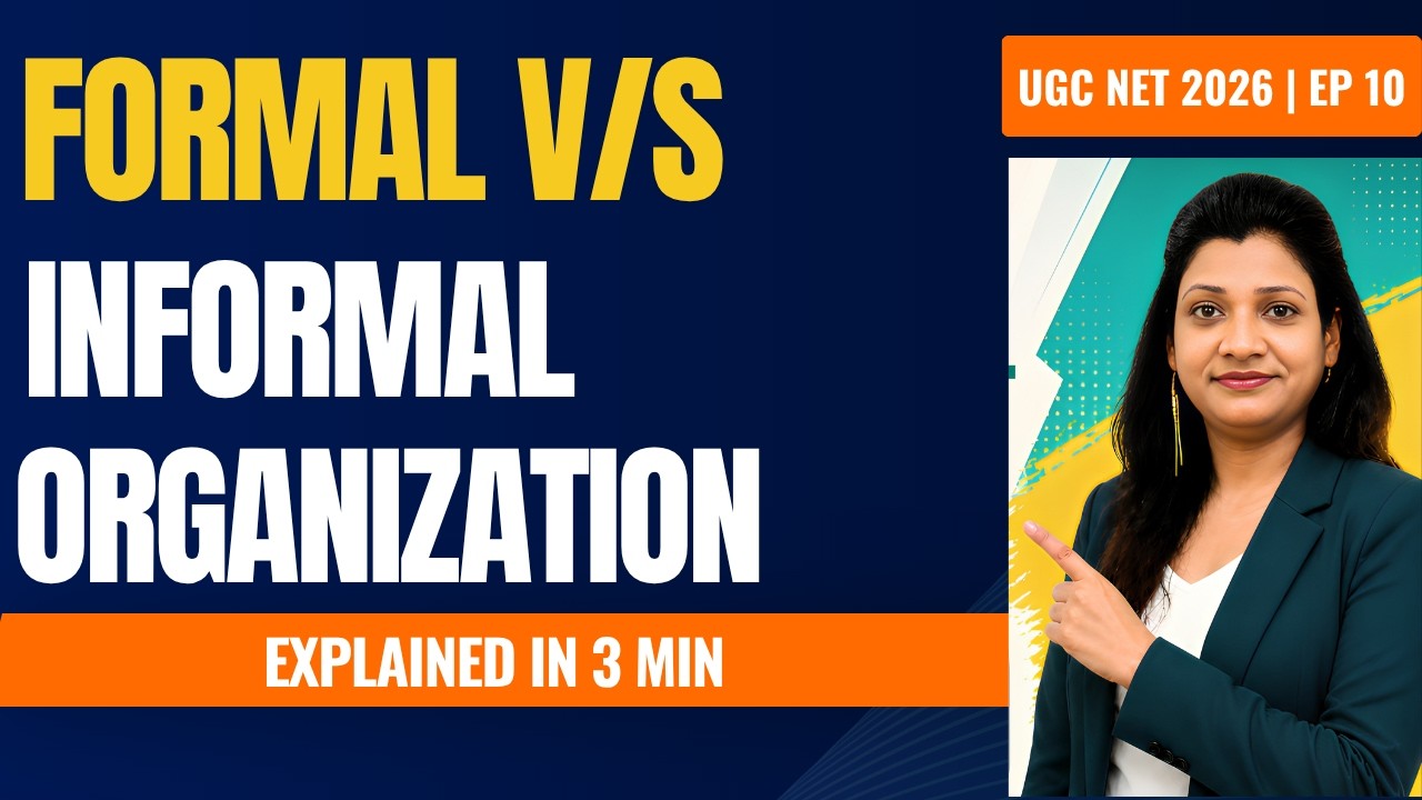 Formal vs Informal Organization | Difference | UGC NET | Ep 10 | Pooja's 3 Min Crash Course