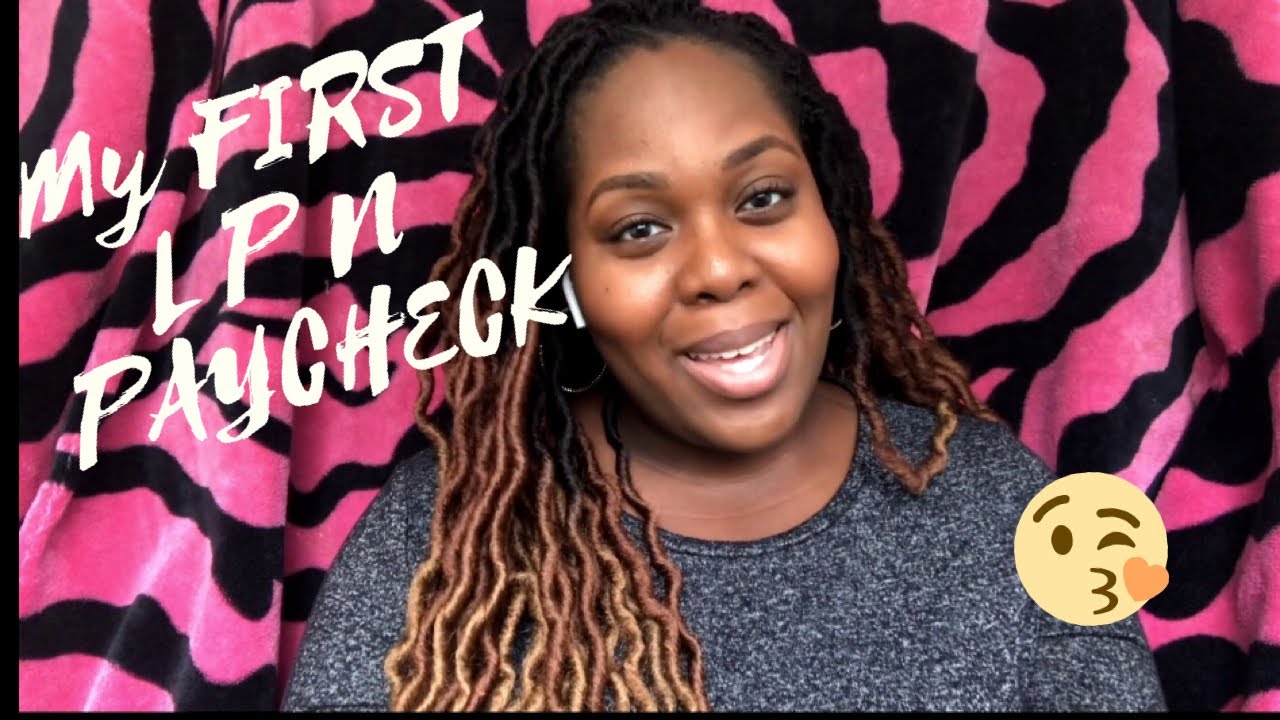 MY FIRST LPN/LVN PAYCHECK | NURSE PAYCHECK