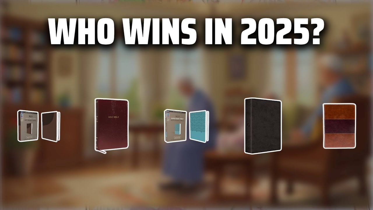 The Top 5 Best Bible Super Giant Print in 2025 - Must Watch Before Buying!