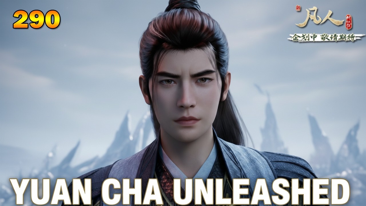 RMJI 290 - Yuan Cha Unleashed! The Battle for the Divine Spirit Treasures Begins