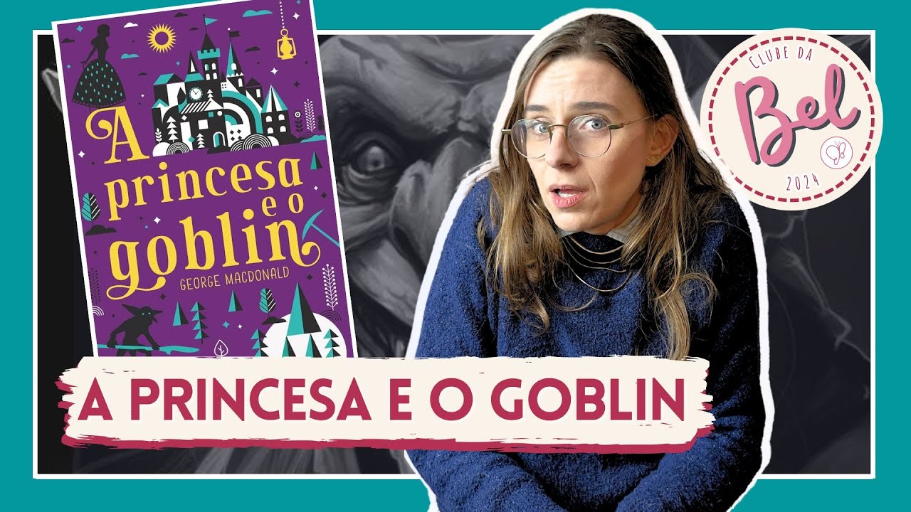 A Princesa e o Goblin: um livro que inspirou grandes clássicos da literatura de fantasia!