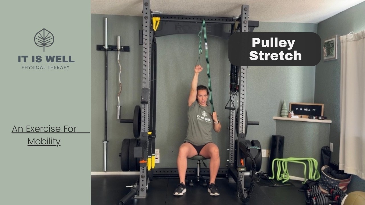 Shoulder Pulley Stretch - Passive Range of Motion Exercise