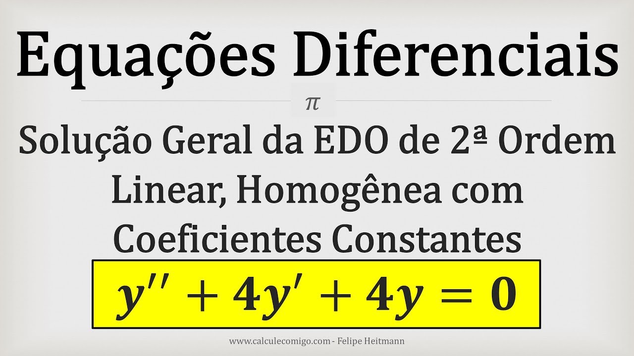 EDO de 2ª ORDEM: Solução Geral de y''+4y'+4y=0 por Equação Auxiliar