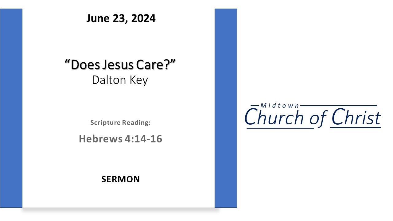 Sermon - Does Jesus Care?