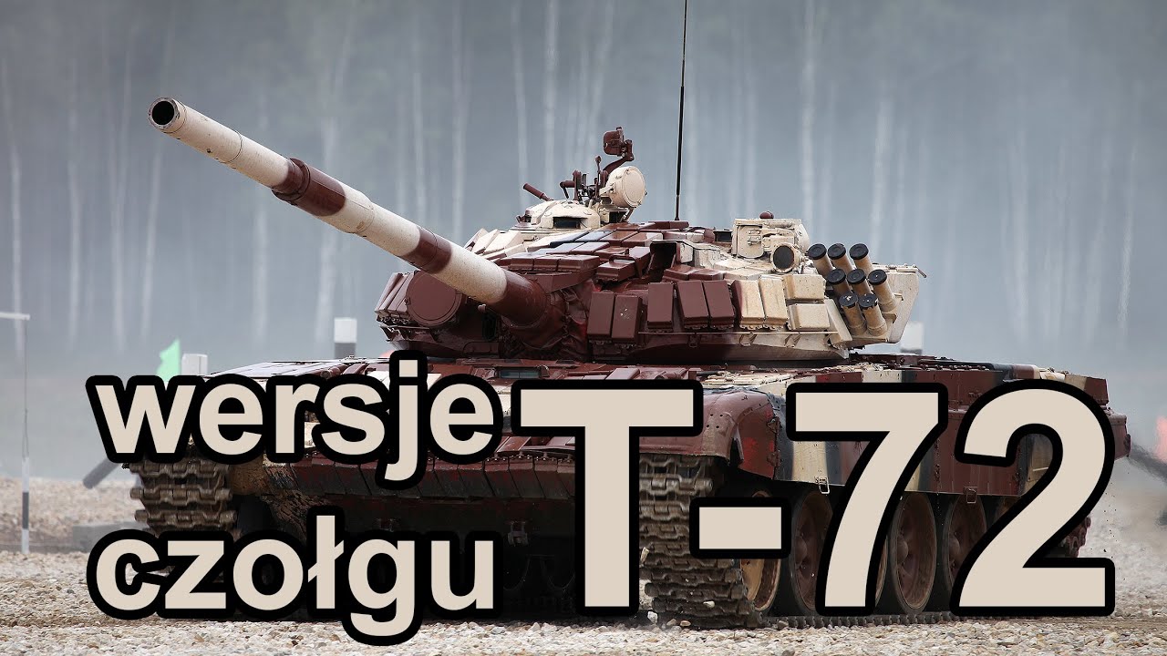 Wersje czołgu T-72, rosyjskie czołgi #gdziewojsko