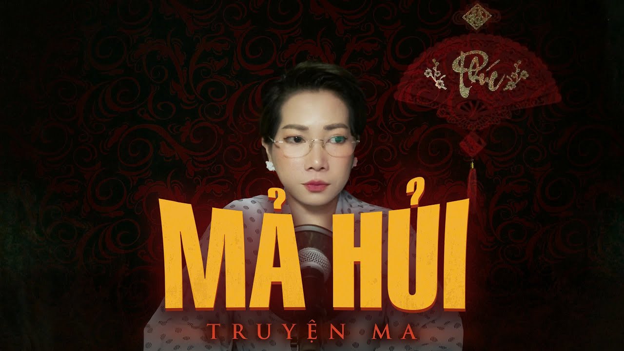 MA HỦI - TRUYỆN MA THY KỂ