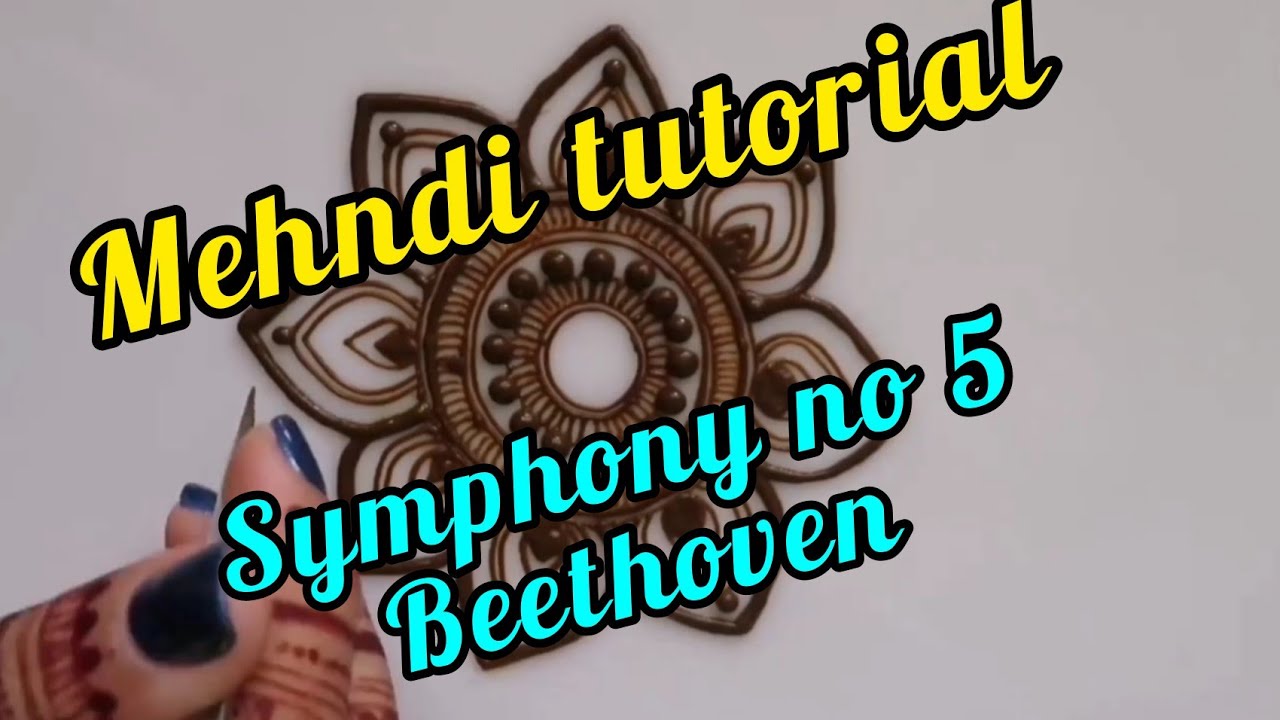Mehndi tutorial, amazing henna. Music : Symphony n 5 Beethoven.. Relaxing classical music