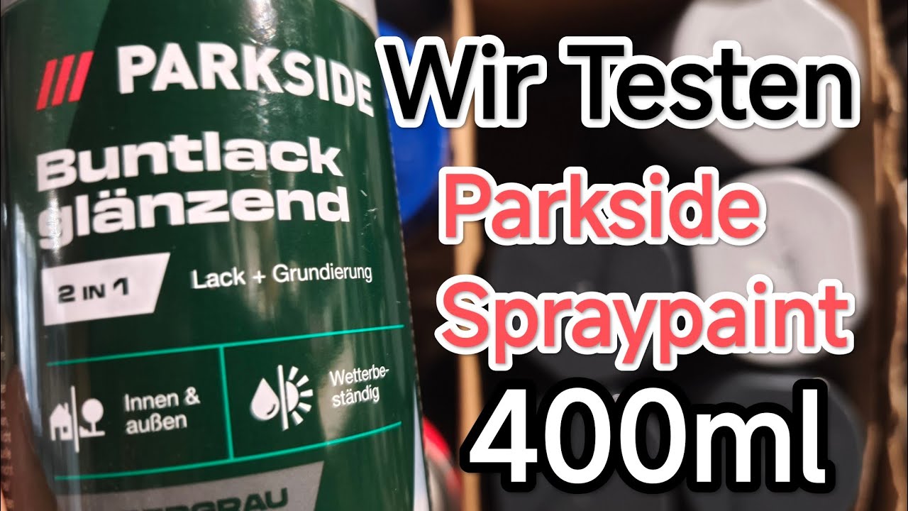 Wir Testen Parkside Spraypaint 400ml