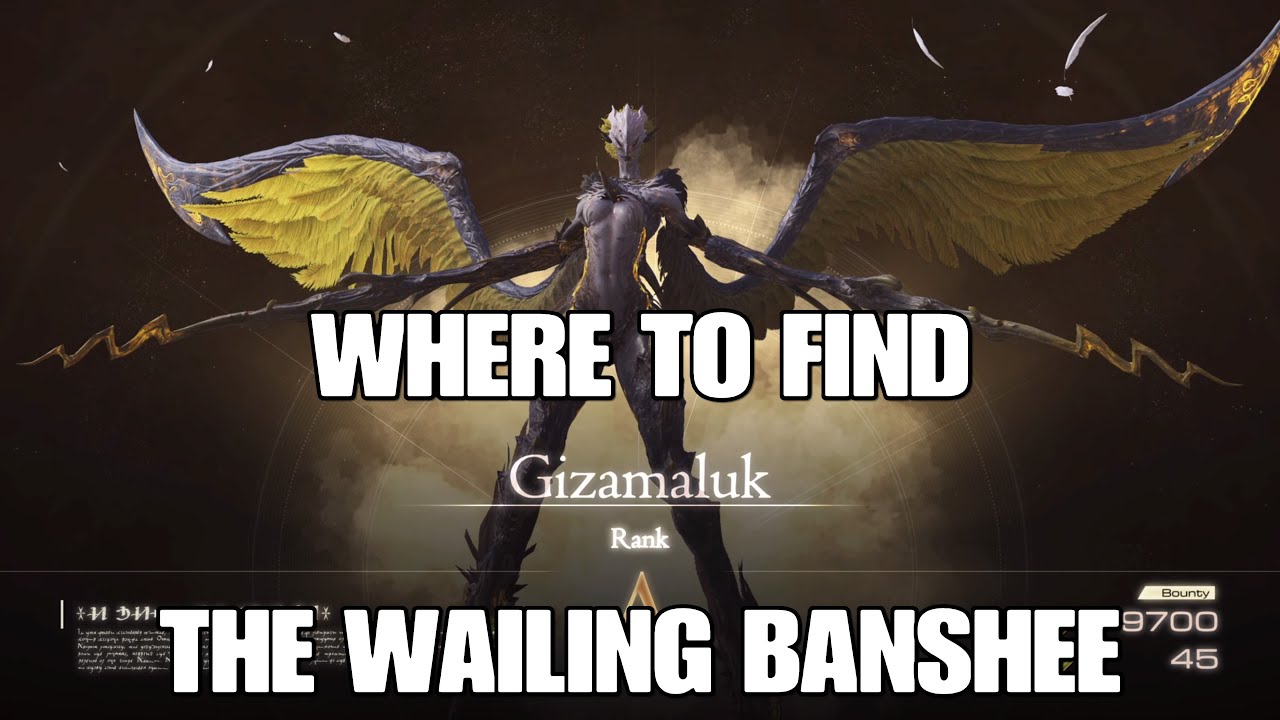 THE WAILING BANSHEE - GIZAMALUK - FINAL FANTASY XVI - NOTORIOUS MARK - HUNT - NO BS