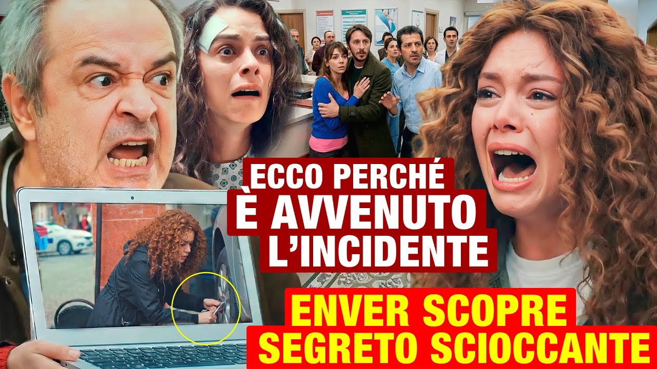 LA FORZA DI UNA DONNA - Enver scopre che Sirin ha causato l’incidente stradale e la smaschera