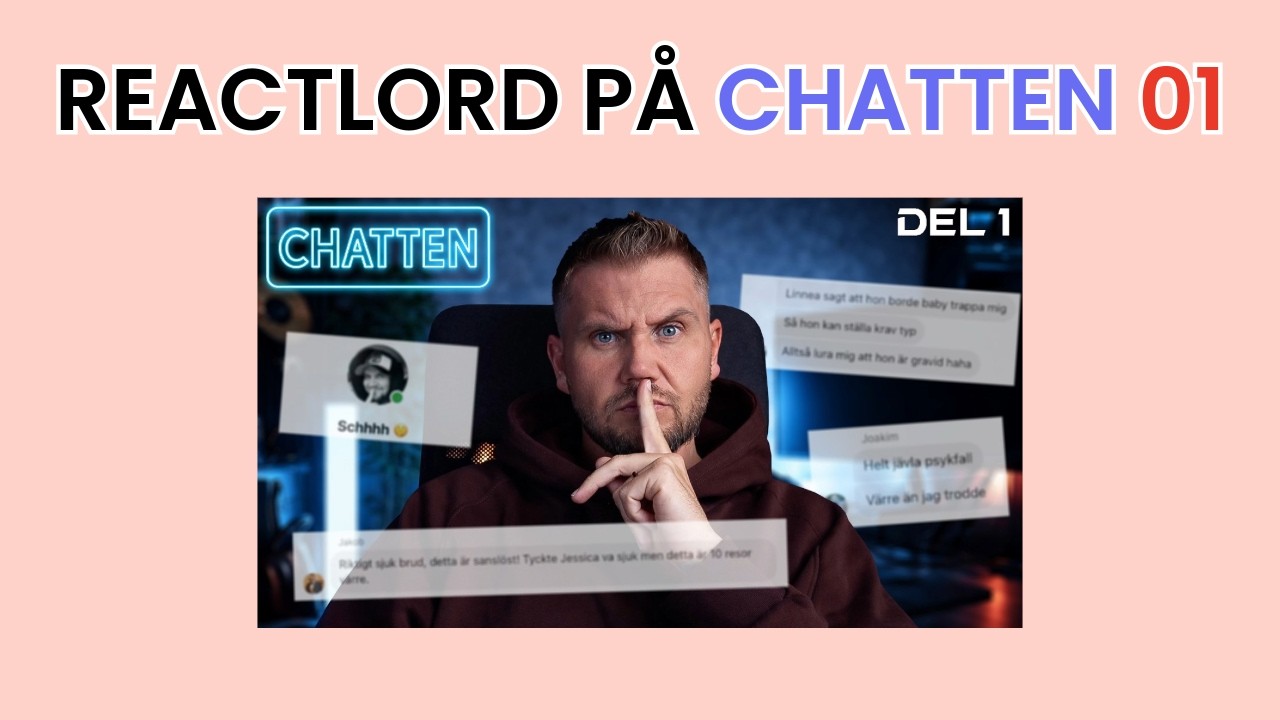 REACTLORDAR PÅ CHATTEN - DEL 01