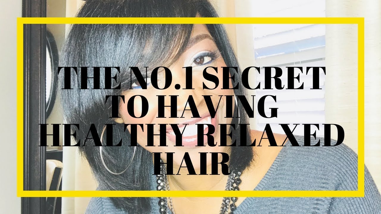 The No.1 Secret To Having Healthy Relaxed Hair