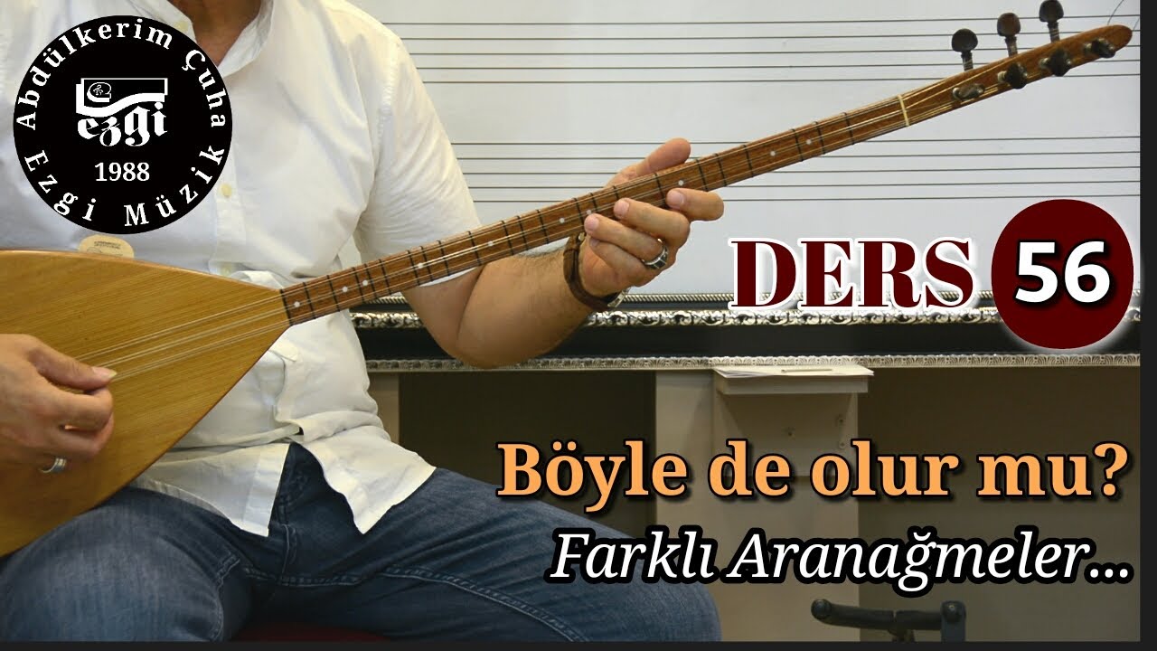 DERS 56 Böyle de olur mu? Alternatif ara nağmeler...
