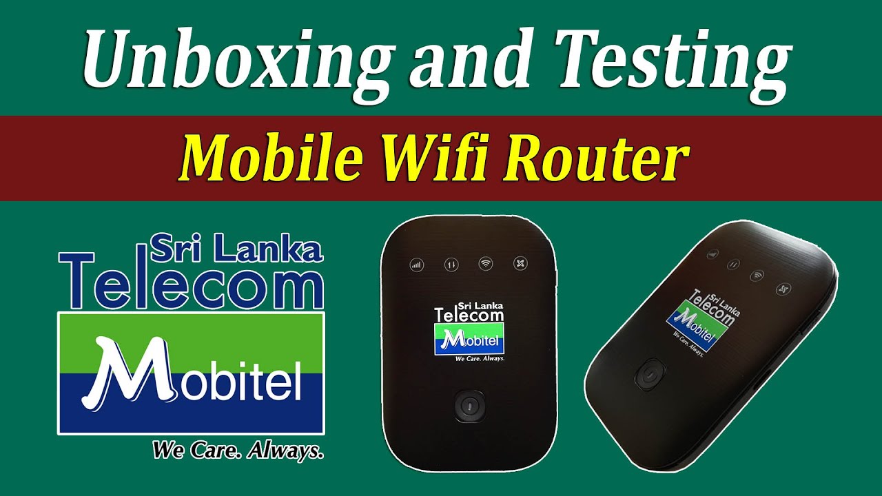 Unboxing and Testing Mobitel 4G Wifi Mobile Router